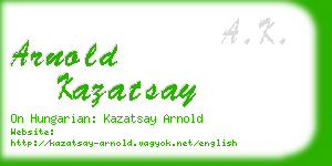 arnold kazatsay business card